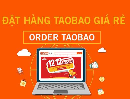 Dịch vụ đặt hàng Taobao giá rẻ tại Hà Nội, TP HCM 